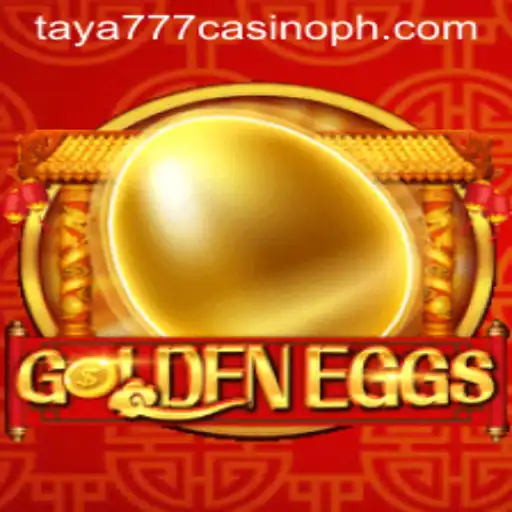 Unveiling GoldenEggs: A Thrilling Journey into Taya777 Casino