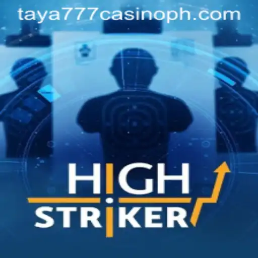 Exploring HighStriker: An Engaging Experience at Taya777 Casino