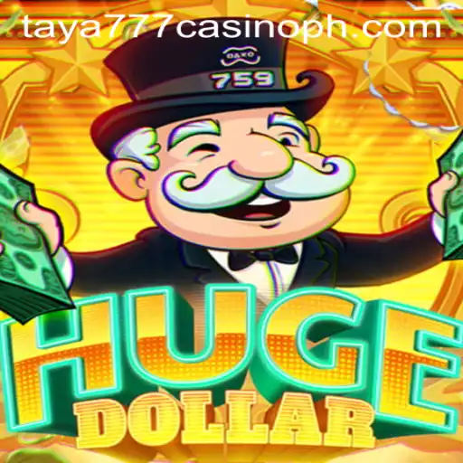Exploring the Excitement of HugeDollar: A Journey Through Taya777 Casino's Latest Offering