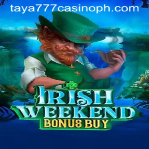 Discover the Excitement of IrishWeekendBonusBuy at Taya777 Casino