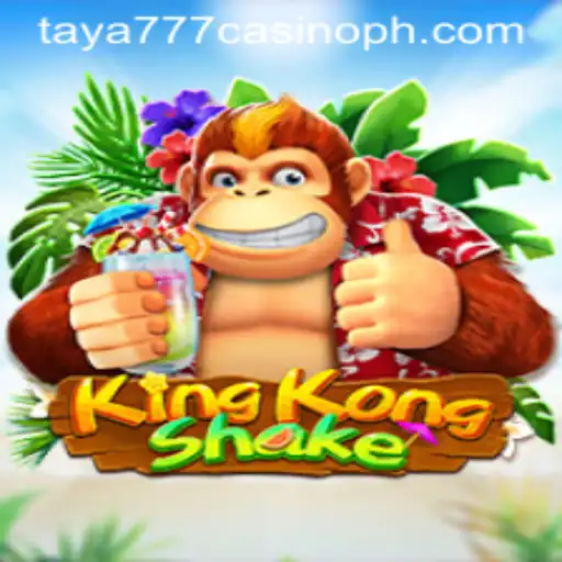Discover KingKongShake at Taya777 Casino
