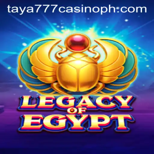 Unveiling the Mysteries of LegacyOfEgypt at Taya777 Casino