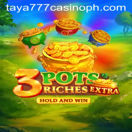 Discover the Excitement of 3potsExtra at Taya777 Casino