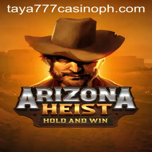 Unveiling ArizonaHeist: A Thrilling New Adventure in Taya777 Casino
