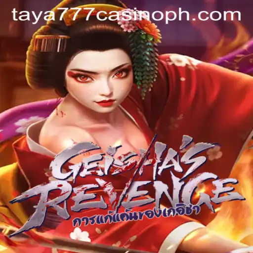 Unveiling GeishasRevenge: A Thrilling Experience at Taya777 Casino