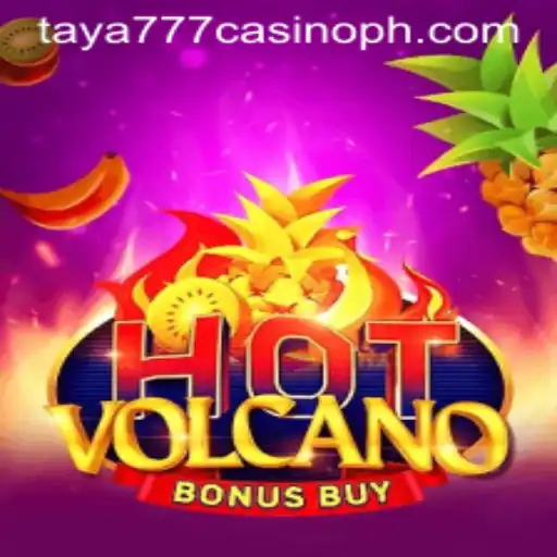 Discover HotVolcanoBonusBuy: A Thrilling Adventure at Taya777 Casino