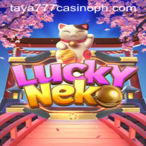 Exploring LuckyNeko at Taya777 Casino