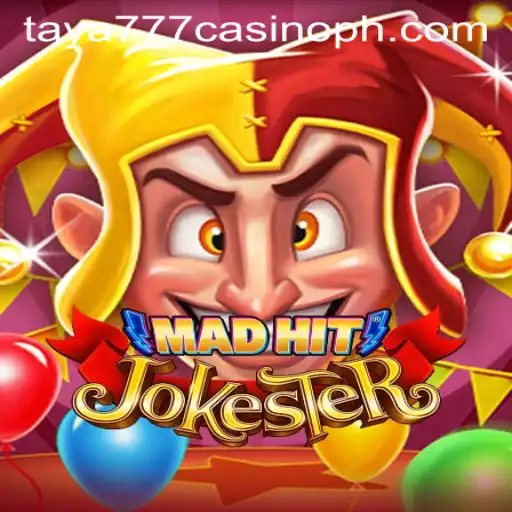 Explore the Thrills of MadHitJokester at Taya777 Casino