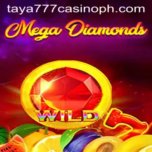 Exploring the Exciting World of MegaDiamond at Taya777 Casino