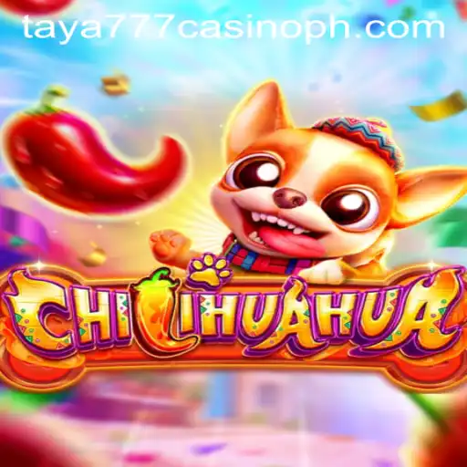 An In-Depth Look at CHILIHUAHUA Slot Game and Taya777 Casino