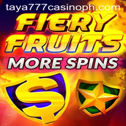 FieryFruitsMoreSpins: A Stellar Experience at Taya777 Casino