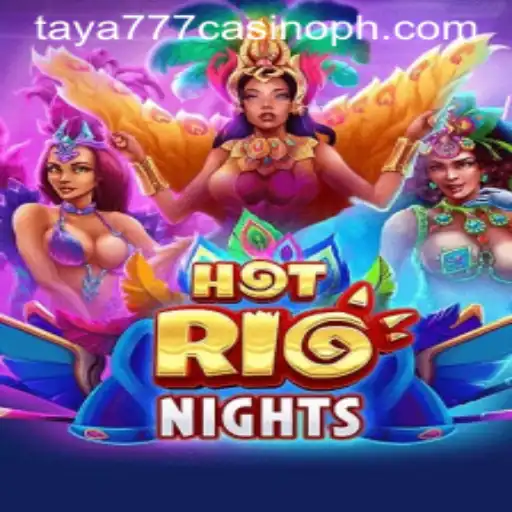 HotRioNights: Dive into the Vibrant World of Taya777 Casino