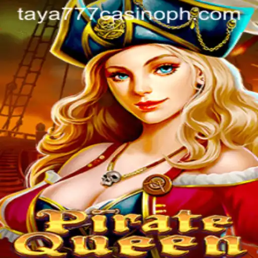 Exploring PirateQueen and Its Adventure at Taya777 Casino