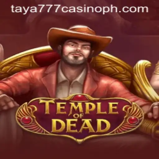 TempleofDead: An Exciting Dive Into the Ancient World of Taya777 Casino